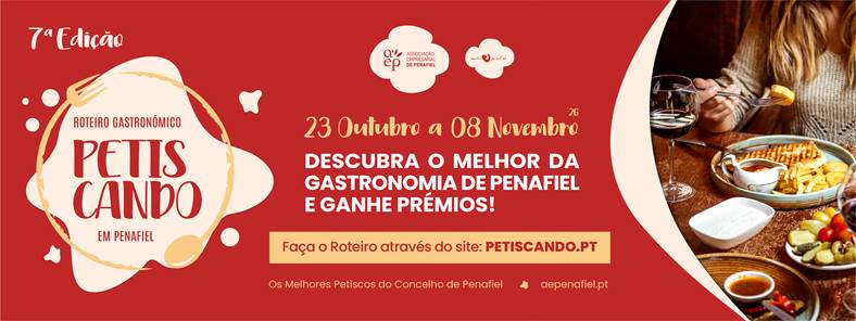 Roteiro Gastronómico “PETISCANDO” em Penafiel '26 | de 23 de Outubro a 08 de Novembro 2026